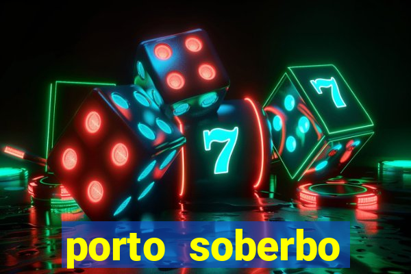 porto soberbo argentina compras